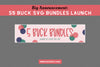 Big Announcement: $5 Buck SVG Bundles Launch 3/6