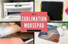 How to use a Tumbler Sublimation Design on a Mousepad!