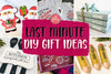 Last Minute DIY Gift Ideas