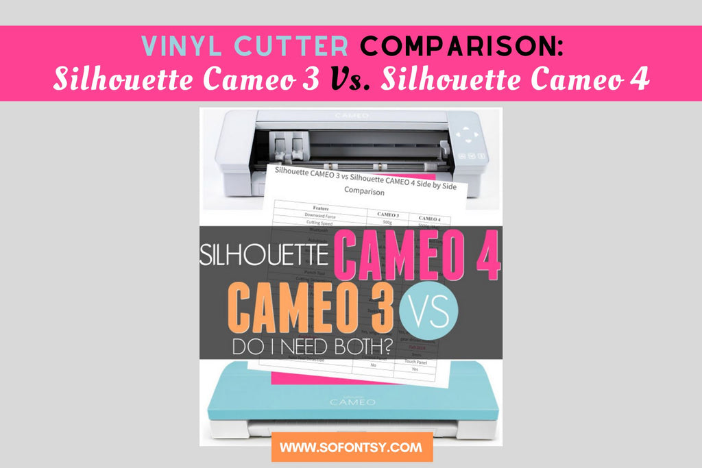 Silhouette CAMEO 3 vs CAMEO 4: Do I Need Both? (Comparison Chart