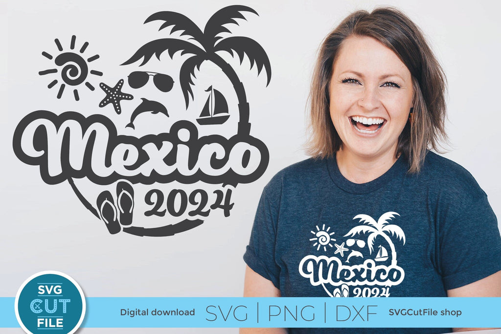 2024 Mexico svg Mexico Vacation or Trip Design So Fontsy