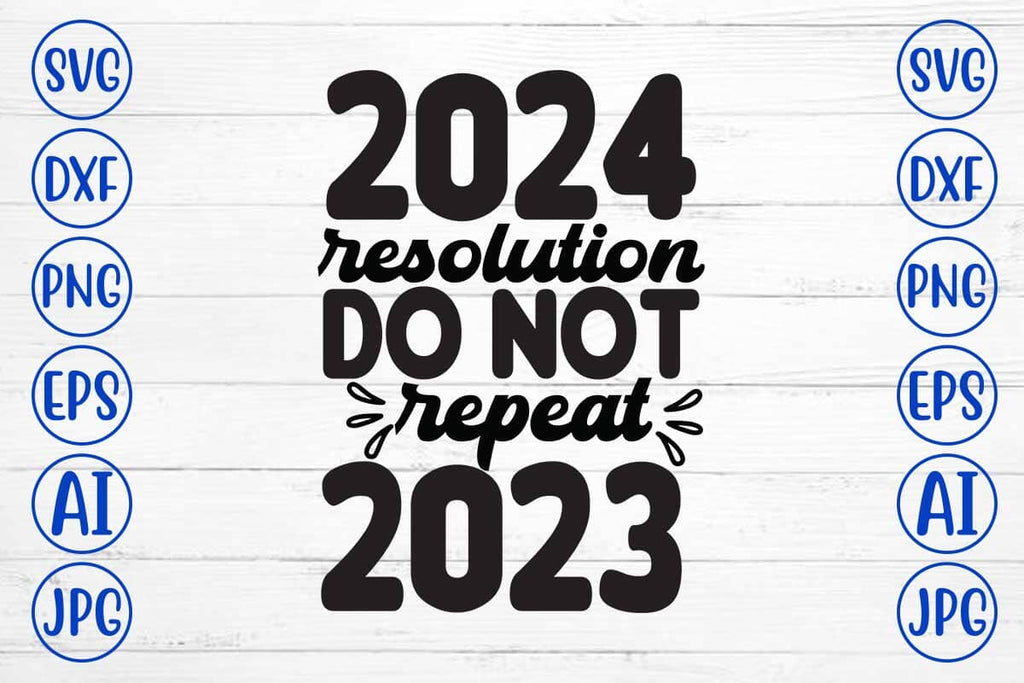 2024resolution Do Not Repeat 2024 So Fontsy