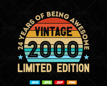24 Years Of Being Awesome Vintage Limited Edition Birthday Vector T shirt Design Png Svg Files, Birthday gift svg files for cricut SVG DesignDestine 