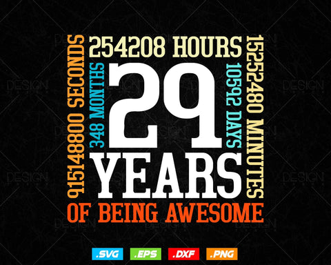 29 Years Of Being Awesome Birthday Svg Png, Retro Vintage Style Happy Birthday Gifts T Shirt Design, Birthday gift svg files for cricut Svg SVG DesignDestine 