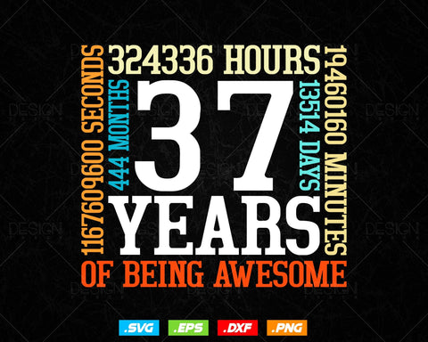 37 Years Of Being Awesome Birthday Svg Png, Retro Vintage Style Happy Birthday Gifts T Shirt Design, Birthday gift svg files for cricut Svg SVG DesignDestine 