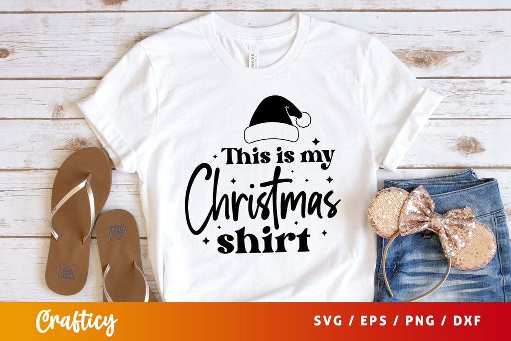 6 This is my christmas shirt Svg Design - So Fontsy