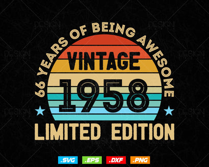 66 Years Of Being Awesome Vintage Limited Edition Birthday Vector T shirt Design Png Svg Files, Birthday gift svg files for cricut SVG DesignDestine 