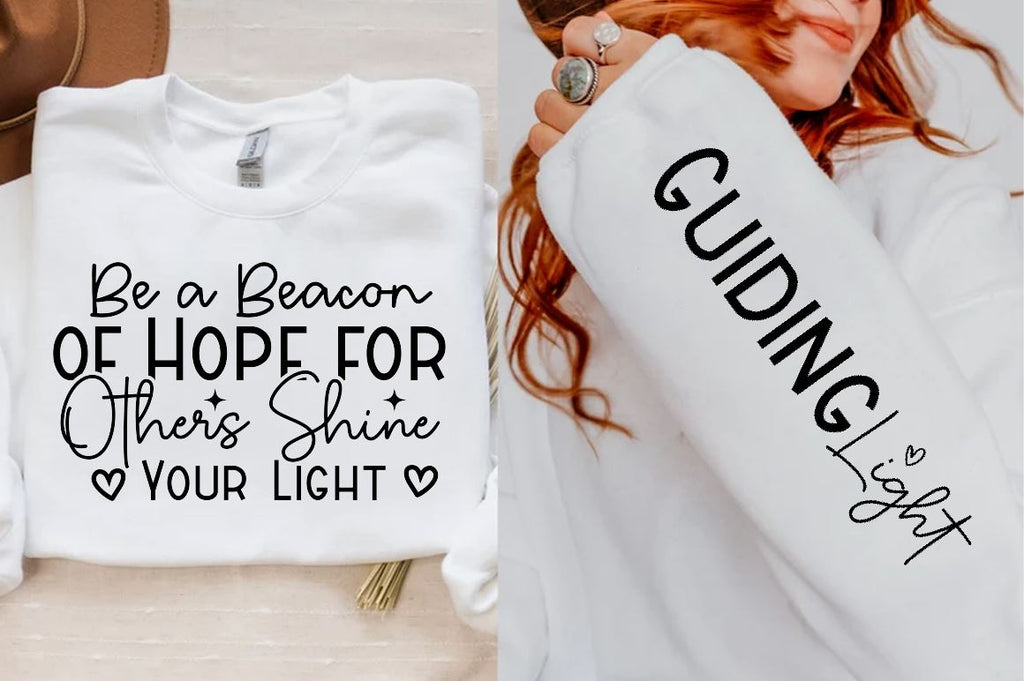 Be a Beacon of Hope for Others Shine Your Light Sleeve SVG Design ...
