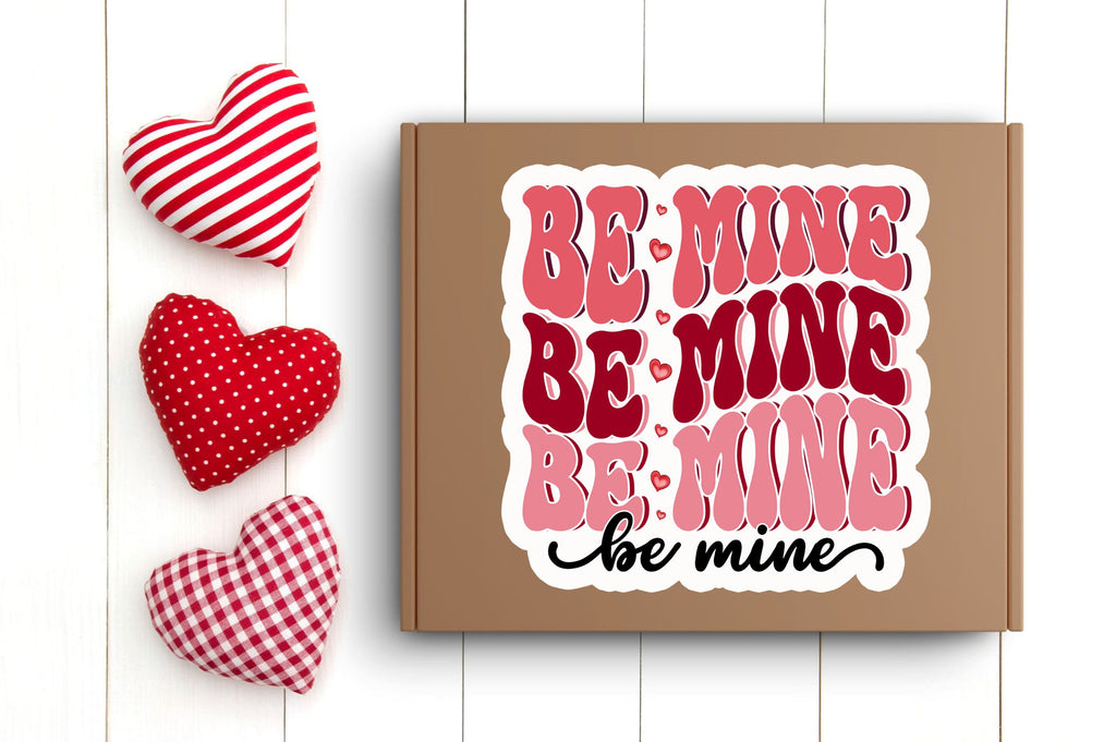 Be Mine Sticker, Be Mine Sticker