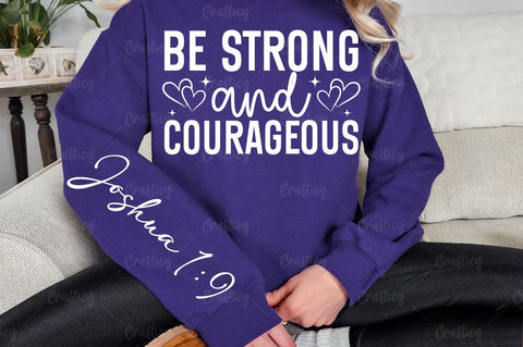 Be strong and courageous Sleeve SVG Design SVG Designangry 
