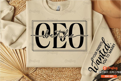 Be the CEO Sleeve SVG Design SVG Designangry 