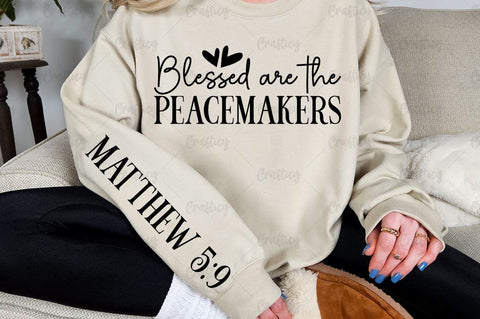 Blessed are the peacemakers Sleeve SVG Design SVG Designangry 