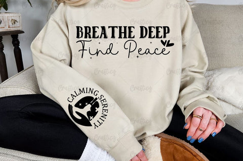 Breathe Deep Find Peace Sleeve SVG Design SVG Designangry 