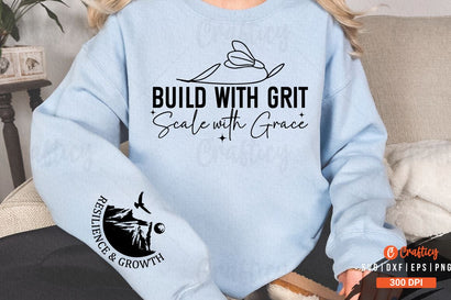Build with Grit Scale with Grace Sleeve SVG Design SVG Designangry 