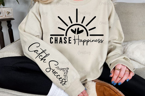 Chase happiness Sleeve SVG Design SVG Designangry 