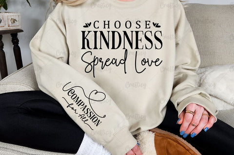 Choose Kindness Spread Love Sleeve SVG Design SVG Designangry 