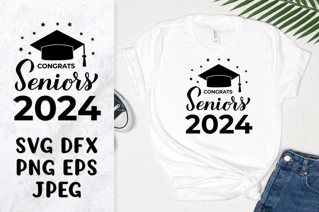 Congrats Seniors 2024 SVG. Graduation Class of 2024 design - So Fontsy