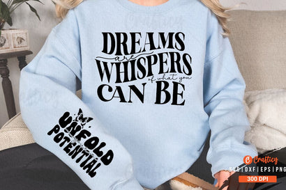 Dreams are whispers of what you can be Sleeve SVG Design SVG Designangry 