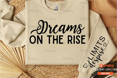 Dreams on the rise Sleeve SVG Design SVG Designangry 