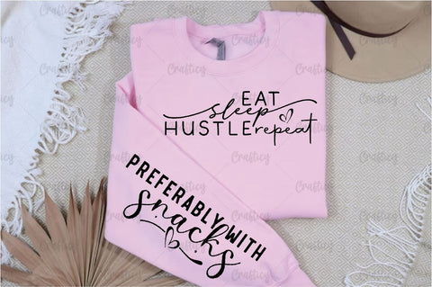 Eat sleep hustle repeat Sleeve SVG Design SVG Designangry 
