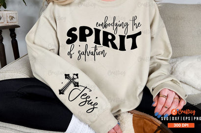 Embodying the spirit of salvation Sleeve SVG Design SVG Designangry 