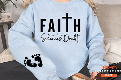Faith silences doubt Sleeve SVG Design SVG Designangry 