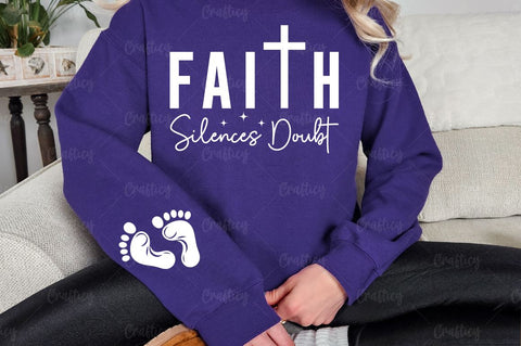 Faith silences doubt Sleeve SVG Design SVG Designangry 