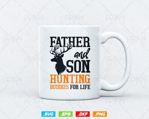 Father and Son Hunting Buddies for Life Deer Hunting SVG, Deer Hunter, Father Hunter, Deer Hunter, Deer Head svg, Cricut Files, Cutting File SVG DesignDestine 