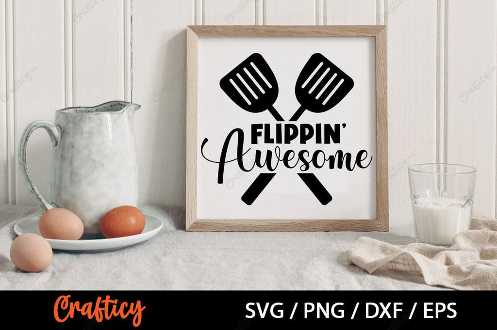 Flippin Awesome Svg Design So Fontsy