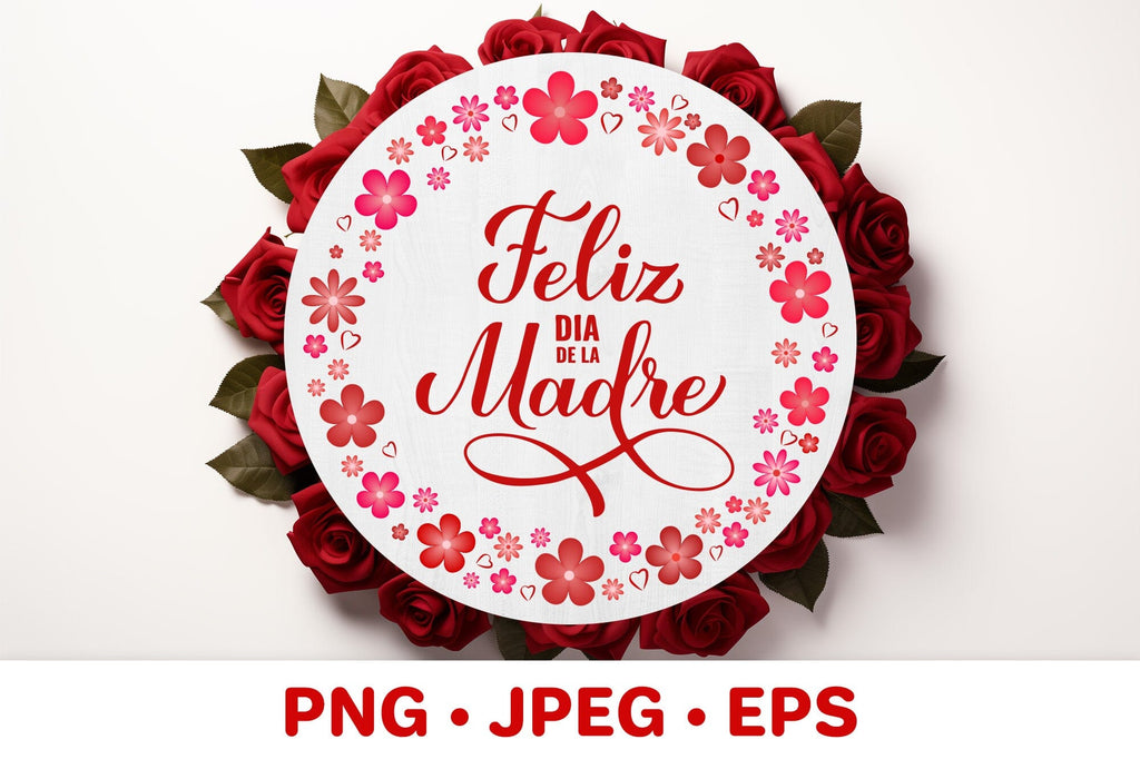 Happy Mothers Day In Spanish. Floral Round Sign Sublimation - So Fontsy