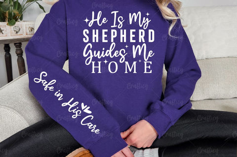 He is My Shepherd Guides Me Home Sleeve SVG Design SVG Designangry 