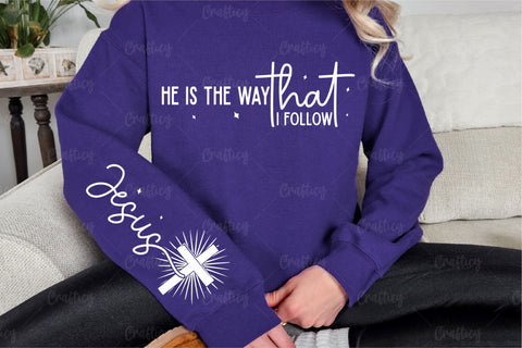 He is the way that I follow Sleeve SVG Design SVG Designangry 