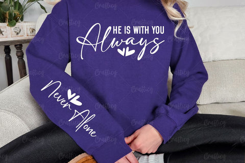 He is with You Always Sleeve SVG Design SVG Designangry 