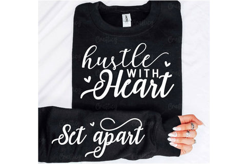 Hustle with heart Sleeve SVG Design SVG Designangry 