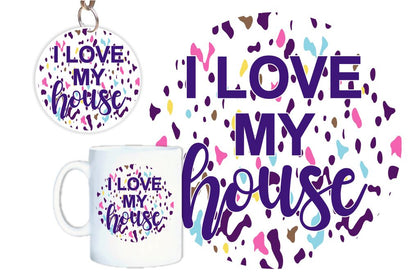 I Love My House SVG, Inspirational Quotes, Motivatinal Quote Sublimation PNG T shirt Designs, Sayings SVG, Positive Vibes, SVG D2PUTRI Designs 