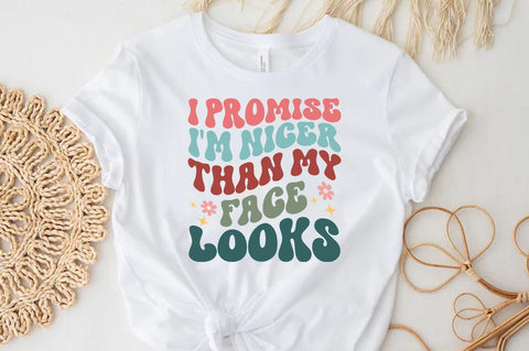 I promise i'm nicer than my face looks Svg, Funny Quote T-shirt SVG FiveStarCrafting 