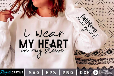 I wear my heart on Sleeve Svg Design, Christian SVG Design SVG Regulrcrative 