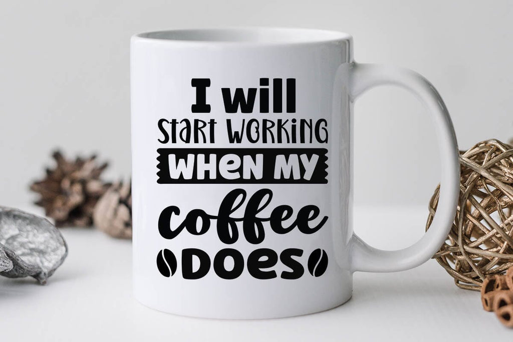 I Start Working When My Coffee Does Sweatshirt
