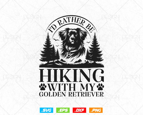 I'd Rather be Hiking with My Golden Retriever Svg Png Files, Dog Lover T-shirt Design, Hiking with Dog Best Gift Design, Pet Lover Svg File SVG DesignDestine 