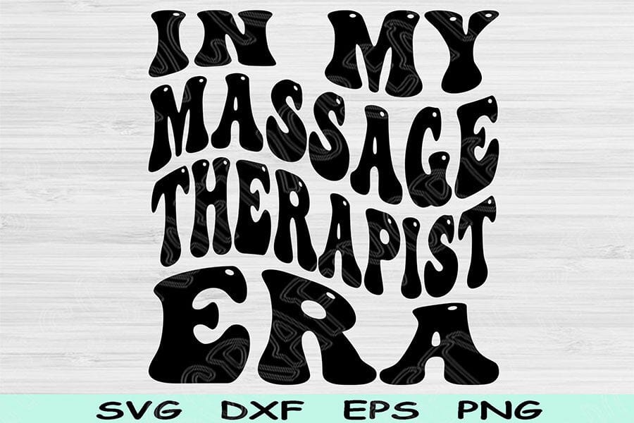 In My Massage Therapist Era Svg Dxf Png Cut Files, Massage Therapist ...