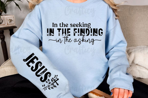 In the seeking in the finding in the asking Sleeve SVG Design SVG Designangry 