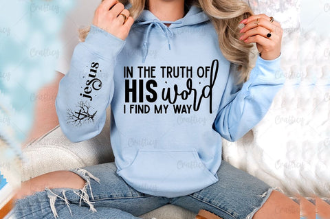 In the truth of His word I find my way Sleeve SVG Design SVG Designangry 