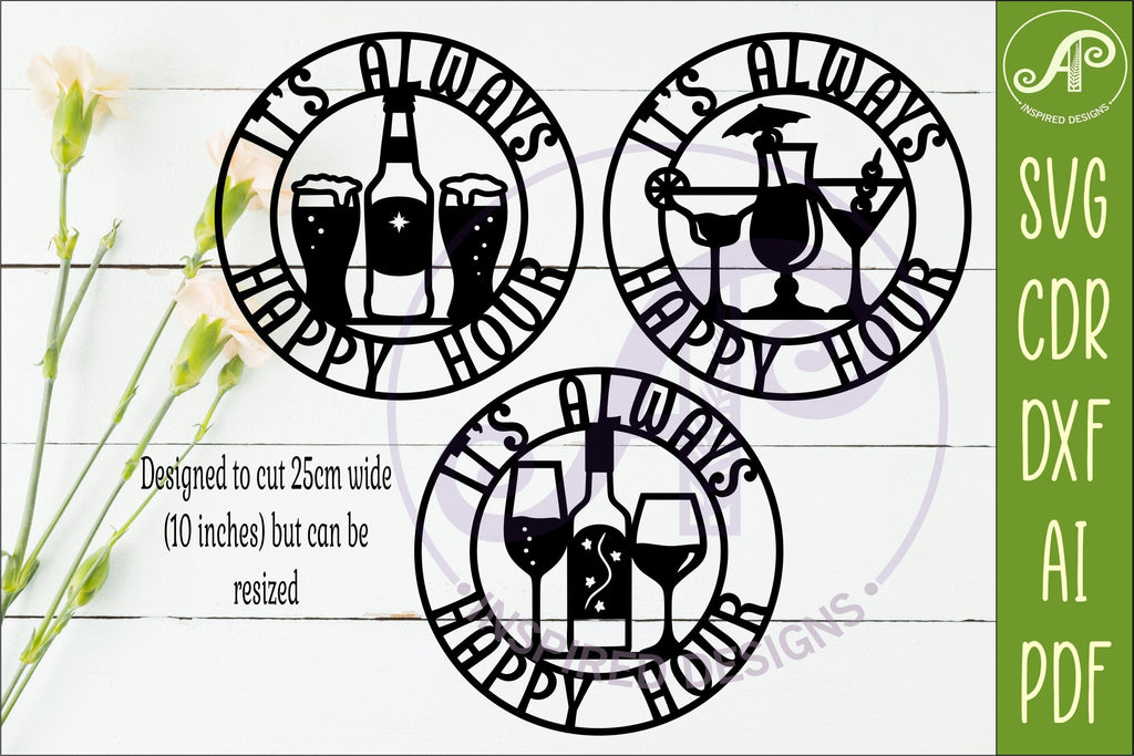 It's Always Happy Hour SVG Bundle | Beer Wine Cocktail Bar Sign