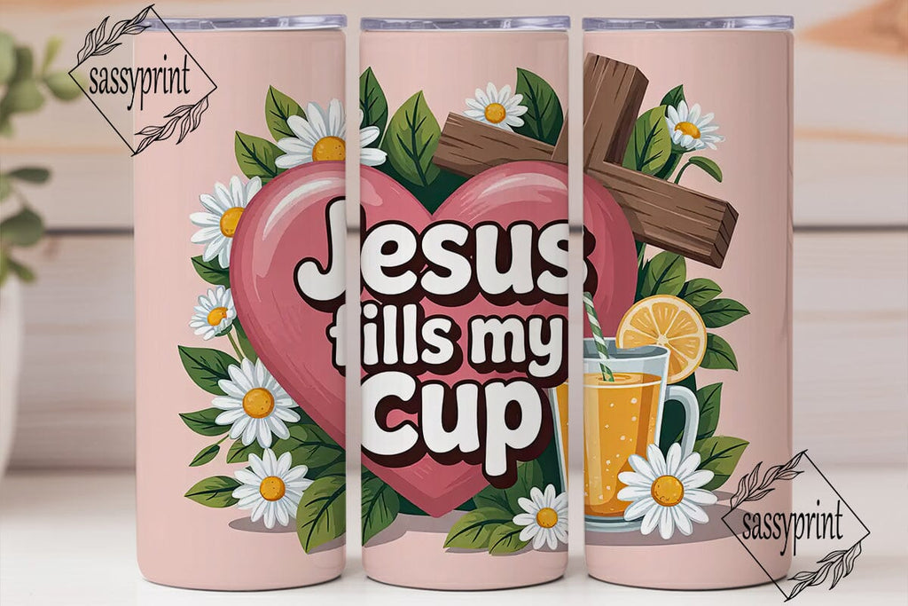 Jesus Fills My Cup 20oz Tumbler Wrap - So Fontsy