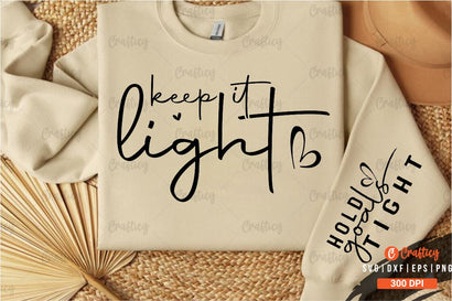 Keep it light Sleeve SVG Design SVG Designangry 