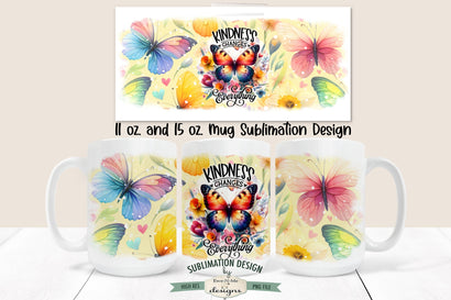 Kindness Changes Everything Butterfly Sublimation Mug Design Sublimation Ewe-N-Me Designs 
