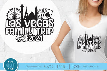Las Vegas Family Trip svg with 2024 for a Family Weekend or Vacation SVG SVG Cut File 