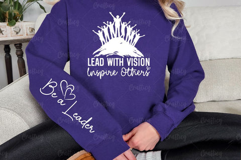 Lead with Vision Inspire Others Sleeve SVG Design SVG Designangry 