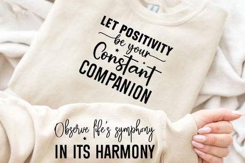 Let positivity be your constant companion Sleeve SVG Design, Inspirational sleeve SVG, Motivational Sleeve SVG Design, Positive Sleeve SVG SVG Regulrcrative 