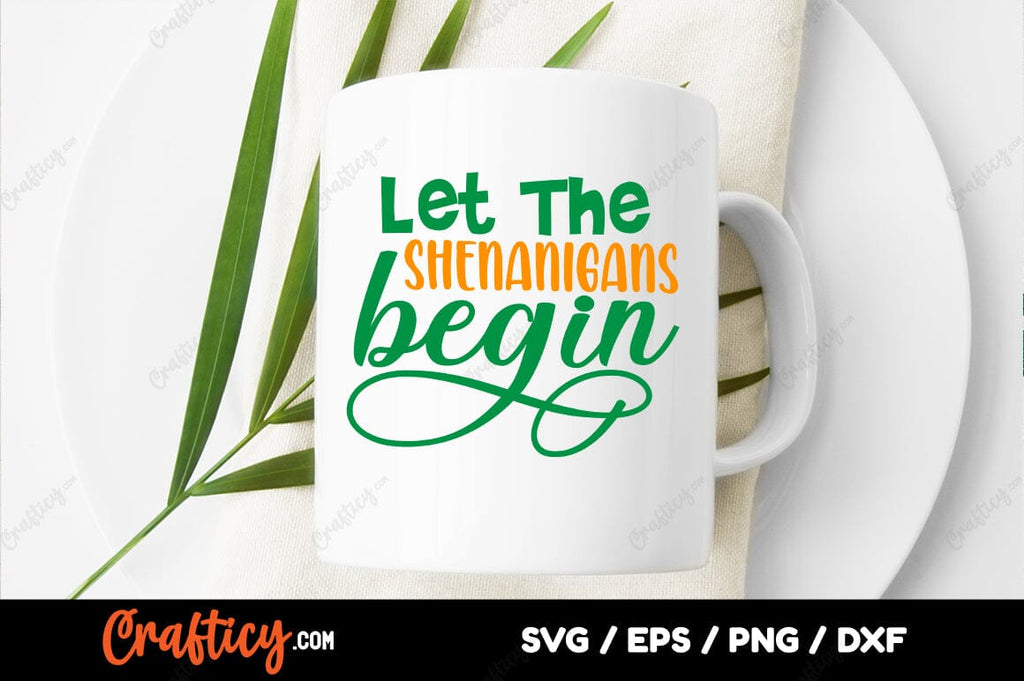 Let the Shenanigans Begin Drink Cozy and Free Cut File - Spot of